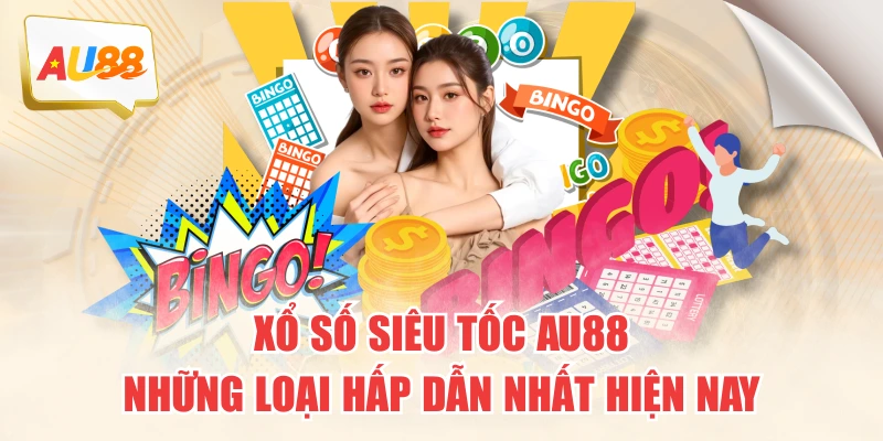 Xổ Số Siêu Tốc AU88 - Những Loại Hấp Dẫn Nhất Hiện Nay 9 Xổ Số Siêu Tốc AU88 - Những Loại Hấp Dẫn Nhất Hiện Nay